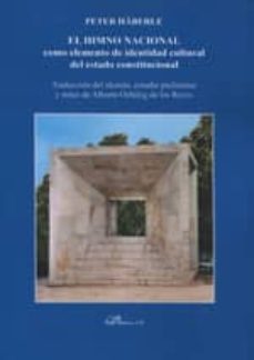 el himno nacional como elemento de indentidad cultural del estado constitucional-peter haberle-9788490310625