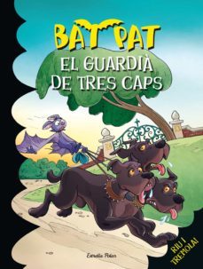 bat pat: el guardia de tres caps-roberto pavanello-9788490576625