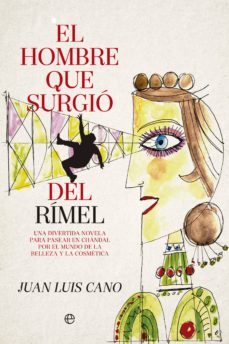 el hombre que surgio del rimel-9788490605325
