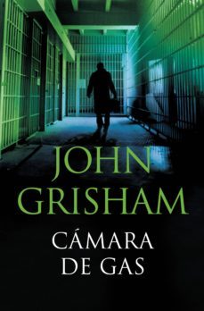 cámara de gas (ebook)-john grisham-9788490621325