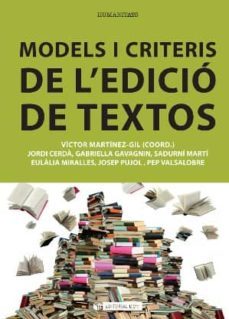 models i criteris de l'edició de textos (ebook)-victor martinez gil-jordi cerda subirachs-gabriella gavagnin-9788490640425
