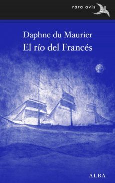 el rio del frances (ebook)-daphne du maurier-9788490655825