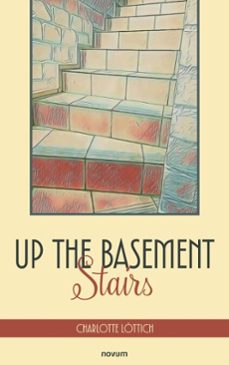 up the basement stairs (ebook)-charlotte löttich-9788490726525