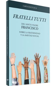 carta enciclica "fratelli tutti"-9788490736425