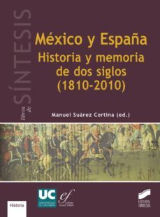 mexico y españa (ebook)-manuel suarez cortina-9788490776025