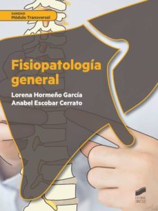 fisiopatologia general (ebook)-lorena hormeño garcia-anabel escobar cerrato-9788490778425