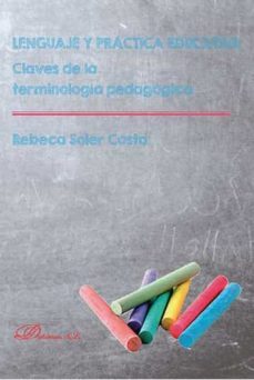 lenguaje y practica educativa-rebeca soler costa-9788490854525
