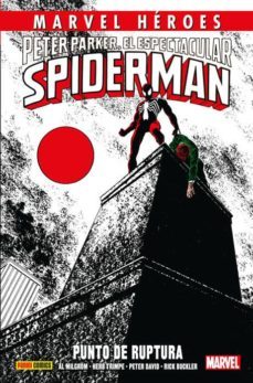 peter parker, el espectacular spiderman: punto de ruptura-9788490946725