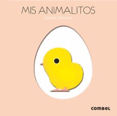 palabras y figuras : mis animalitos-xavier deneux-9788491010425