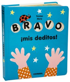 bravo ¡mis deditos!-tristan mory-9788491015925