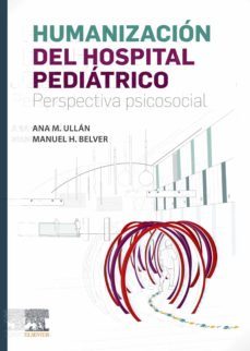 humanizacion del hospital pediatrico-ana maria ullan-9788491134725