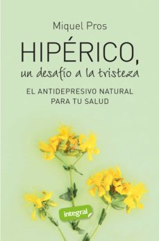 hipérico, un desafío a la tristeza (ebook)-dr. miquel pros-9788491189725