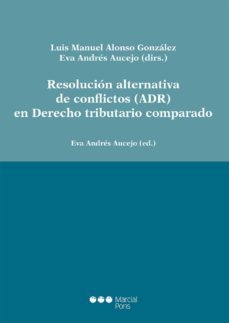 resolucion alternativa de conflictos (adr) en derecho tributario comparado-9788491230625