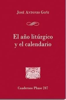 el año liturgico y el calendario-jose goñi beasoain de paulorena-9788491651925