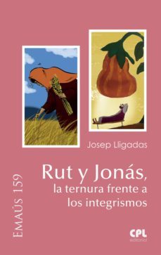 rut y jonas, la ternura frente a los integrismos (ebook)-josep lligadas vendrell-9788491652625