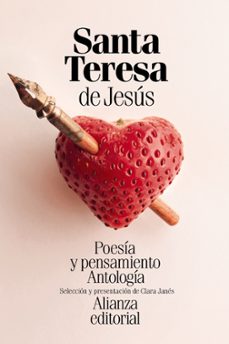 poesia y pensamiento de santa teresa de jesus: antologia-9788491813125