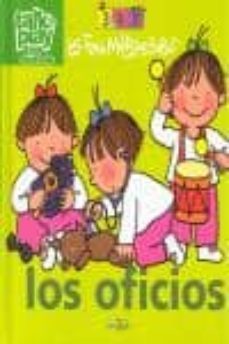 los oficios (las tres mellizas bebes) (coleccion talk & play desp legable)-9788492419425