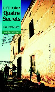 el club dels quatre secrets-francesc gisbert-9788492435425