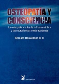 osteopatia y consciencia-bernard darraillans-9788492470525