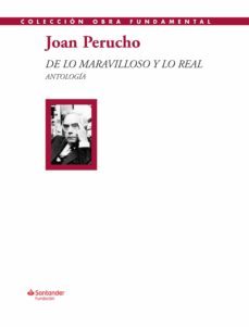 de lo maravilloso y lo real (ebook)-joan perucho-9788492543625