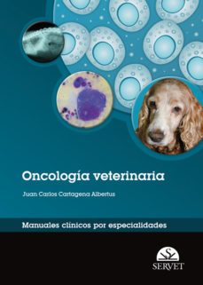 (i.b.d.) oncologia veterinaria. manuales clinicos por especialida des-juan carlos cartagena albertus-9788492569625