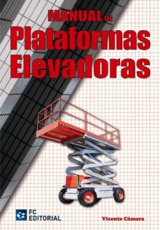 manual de plataformas elevadoras-vicente camara-9788492735525