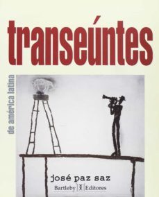 transeuntes: de america latina-pepo paz saz-9788493019525