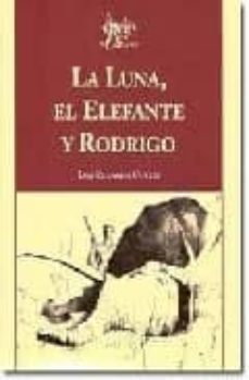 la luna, el elefante y rodrigo-9788493557225
