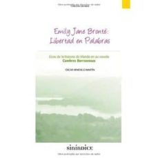 emily jane bronte: libertad en palabras-oscar arnedillo martin-9788493709525