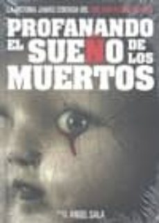 profanando el sueño de los muertos-9788493746025