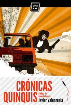 cronicas quinquis-javier valenzuela gimeno-9788494124525
