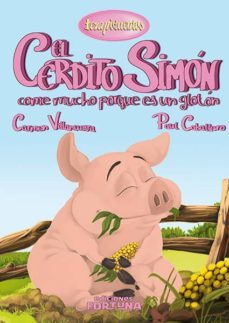 terapicuentos 11:el cerdito simon come mucho porque es un gloton-9788494163425