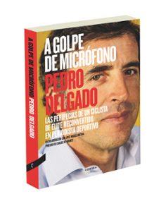 a golpe de microfono-pedro delgado robledo-9788494216725