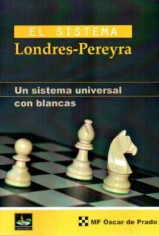 El sistema Londres - Ajedrez a la Carta