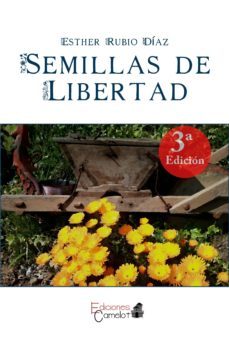 semillas de libertad-esther rubio diaz-9788494369025