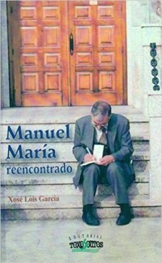 manuel maria reencontrado-9788494431425