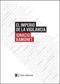 el imperio de la vigilancia-ignacio ramonet-9788494433825