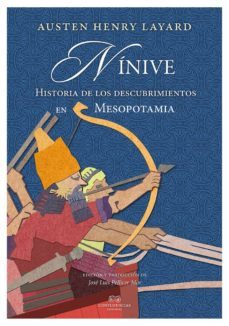 ninive-austen henry layard-9788494529825