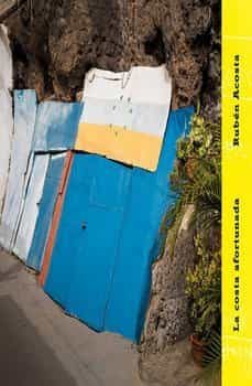 la costa afortunada-ruben acosta-9788494571725