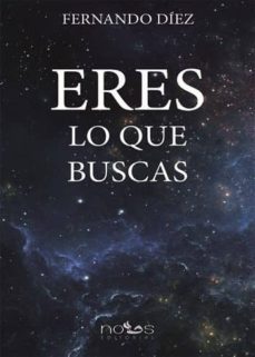 eres lo que buscas-fernando diez-9788494580925