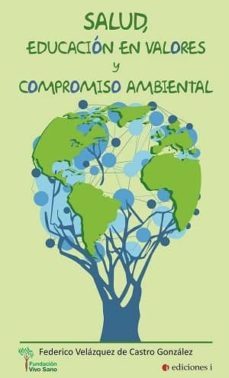 salud, educacion en valores y compromiso-federico velazquez-9788494651625