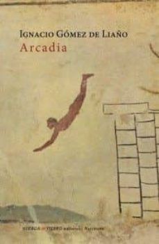 arcadia-ignacio gomez de liaño-9788494675225