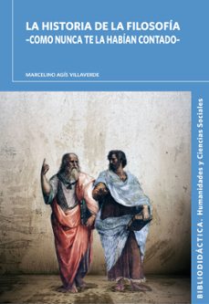 la historia de la filosofia: como nunca te la habian contado-9788494861925