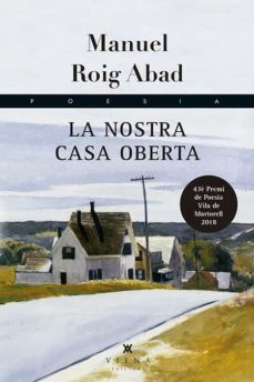 la nostra casa oberta-manuel roig abad-9788494990625