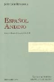español andino: textos de bilingues de los siglos xvi y xvii-jose luis rivarola-9788495107725