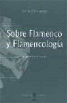 sobre flamenco y flamencologia-9788495122025