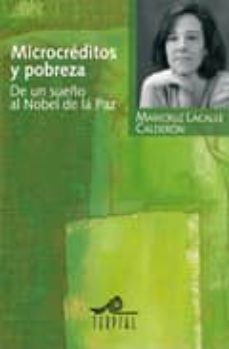 microcreditos y pobreza: de un sueño a nobel de la paz-9788495157225