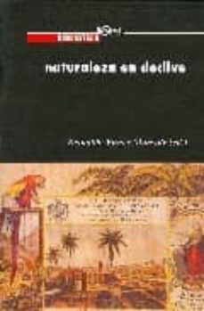 naturaleza en declive-reinaldo funes monzote-9788495484925