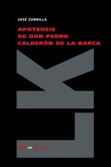 apoteosis de don pedro calderon de la barca-jose zorrilla-9788496290525
