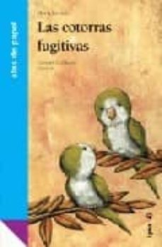 las cotorras fugitivas-9788496553125
